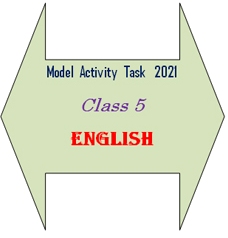 Class 5 Model Activity Task English 2021