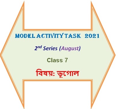 Model Activity Task Class 7 Geography 2nd Series 2021