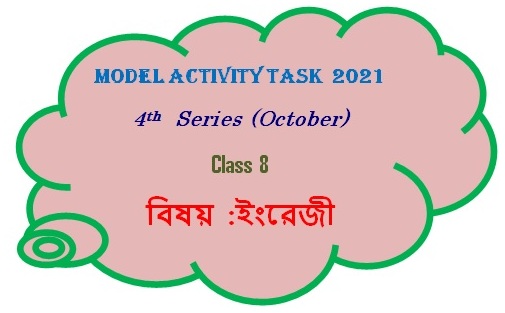 Class 8 English Model Activity Task Part 7