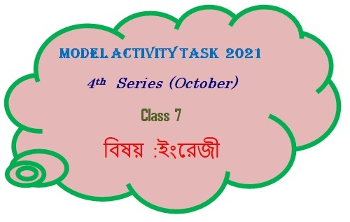 Class 7 English Model Activity Task Part 7