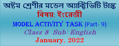 Class 8 Model Activity Task English Part-9 January, 2022