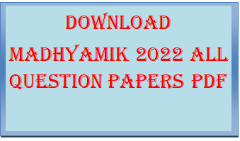 Madhyamiik 2022 All Question Papers PDF Download