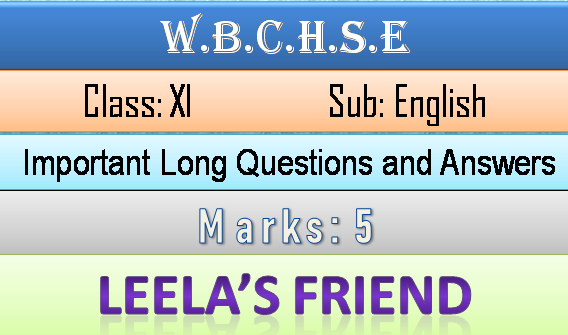 Leela's Friend Long Question and Answers